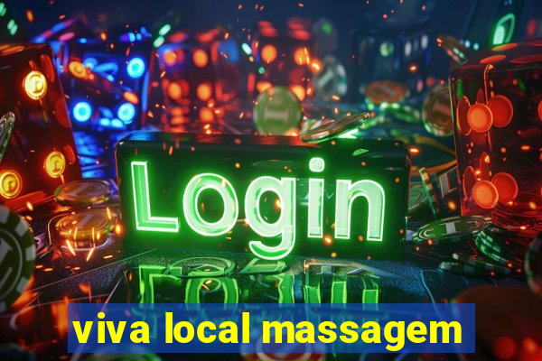 viva local massagem